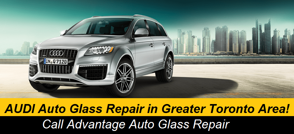 Audi Auto Glass Repair in Toronto, GTA