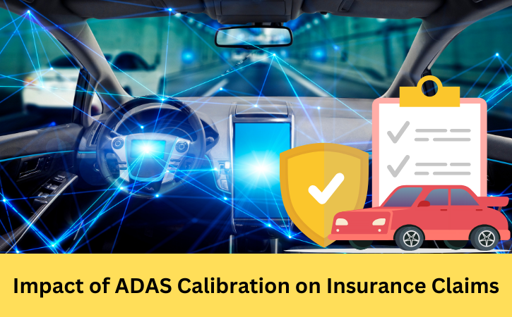 Impact of ADAS Calibration on Insurance Claims