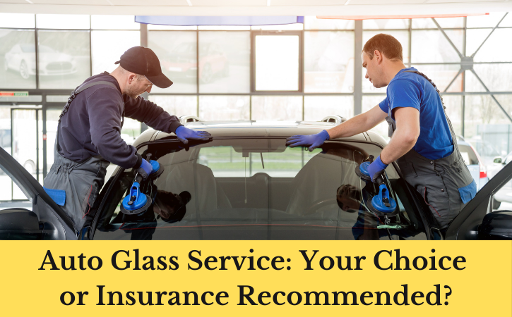 Own Auto glass service or Insurance Recommended?
