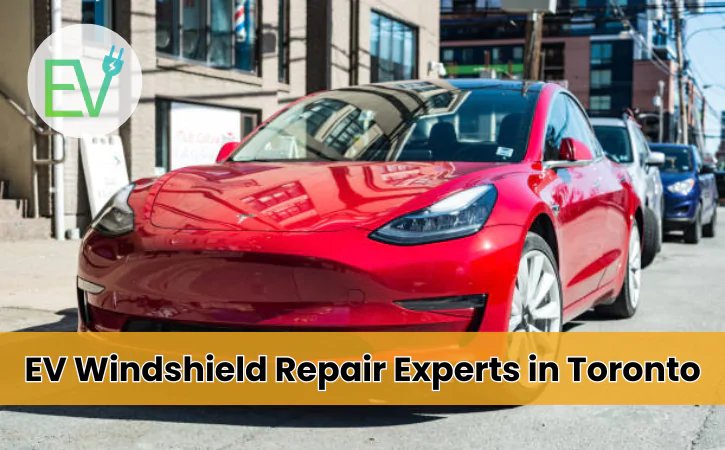 Advantage Auto Glass Toronto: EV Windshield repair experts in Toronto/GTA
